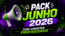 📢 Pack Junho 2026 Com Vinhetas Profissionais